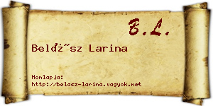 Belász Larina névjegykártya